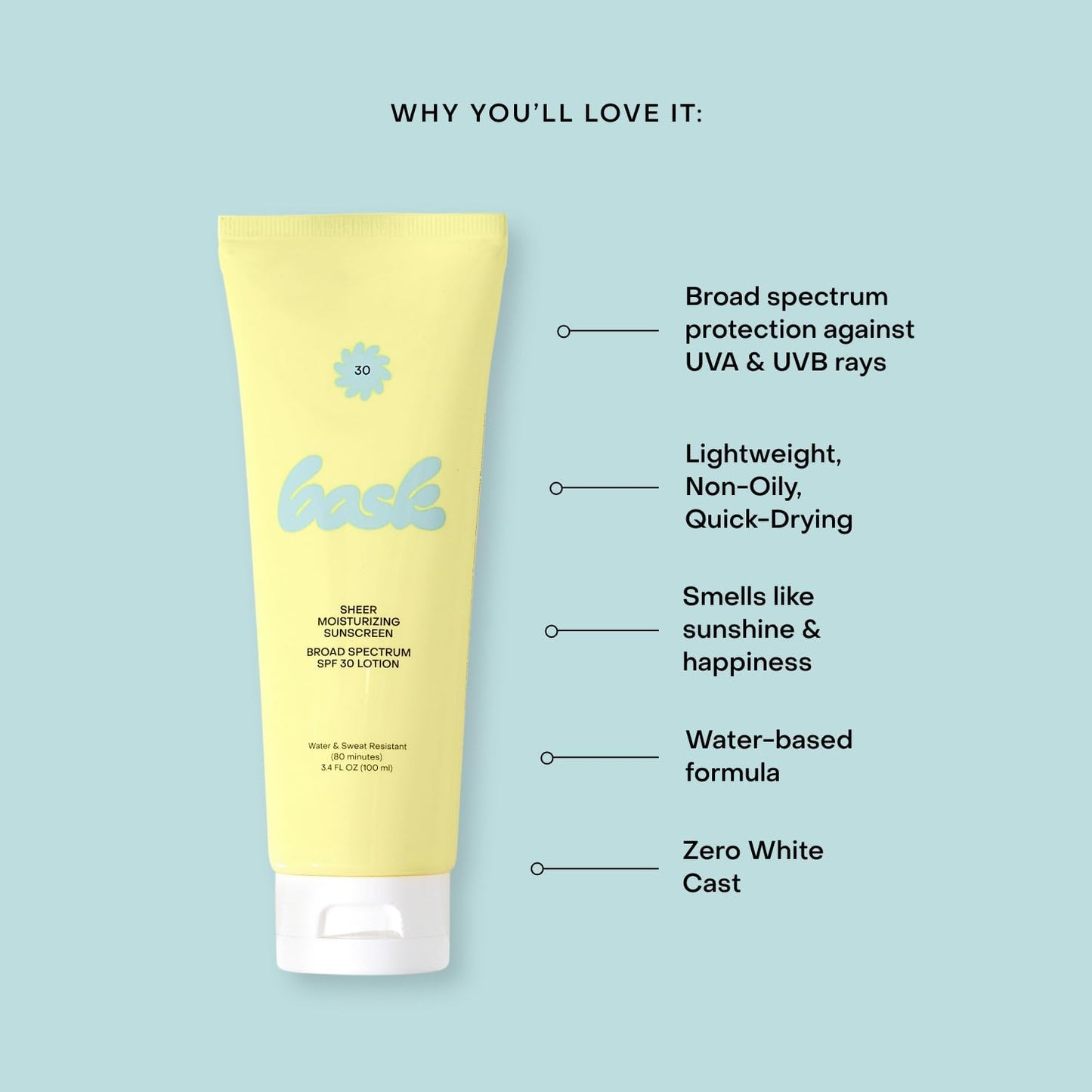 Bask SPF 30 Sheer Moisturizing Sunscreen Lotion - Broad Spectrum UVA/UVB Protection, Dermatologist Recommended, Hydrating, Lightweight & Non-Greasy, No White Cast, Travel Size, 3.4 fl oz